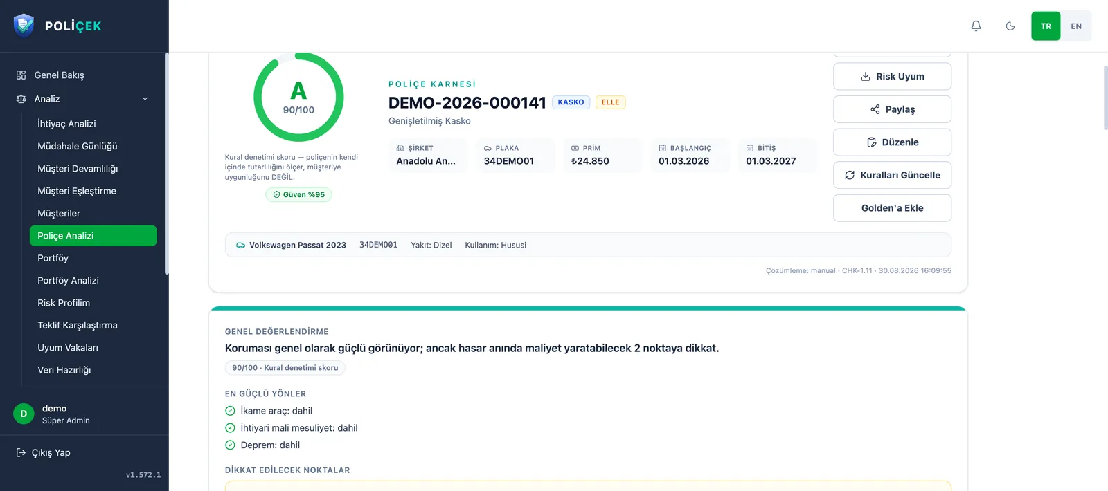 POLİÇEK overall assessment screen: list of strengths, attention cards and recommended actions, with an evidence badge reading “written in your policy”.